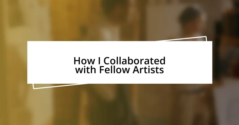 How I Collaborated with Fellow Artists