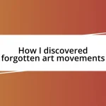 How I discovered forgotten art movements