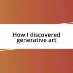 How I discovered generative art