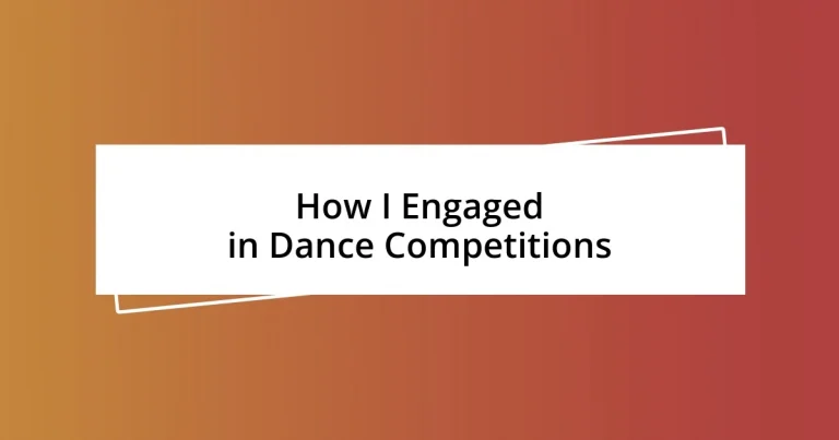 How I Engaged in Dance Competitions