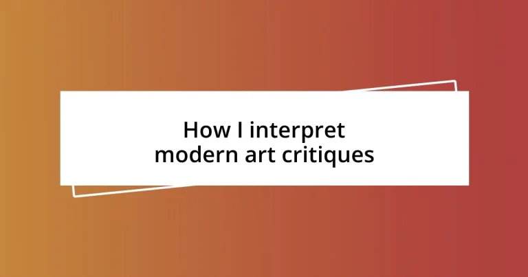 How I interpret modern art critiques