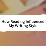 How Reading Influenced My Writing Style