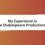 My Experience in a Shakespeare Production