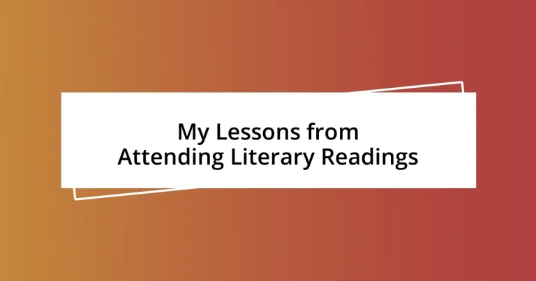 My Lessons from Attending Literary Readings