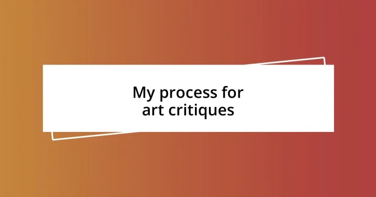 My process for art critiques