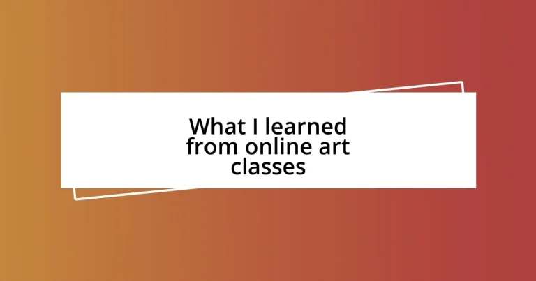 What I learned from online art classes