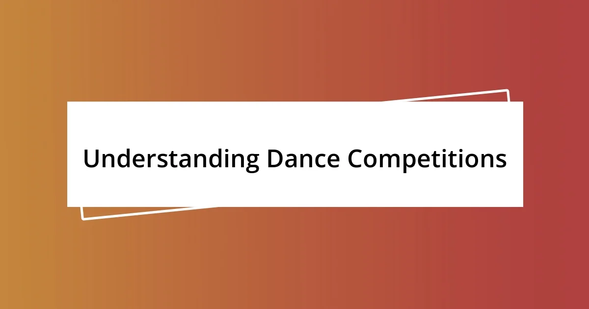 Understanding Dance Competitions