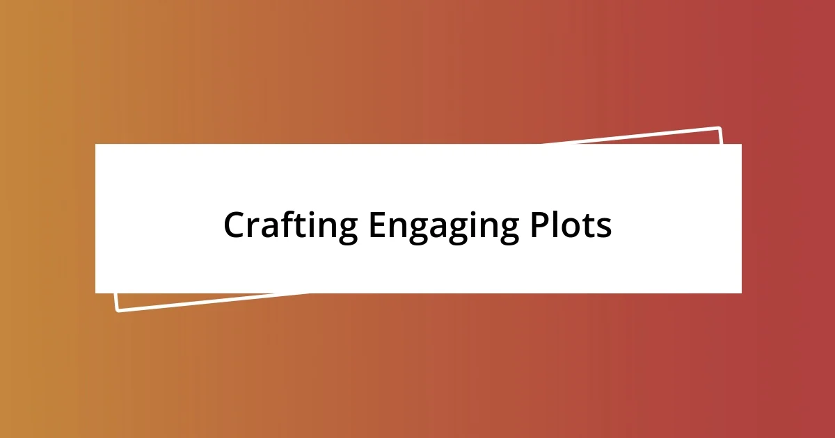 Crafting Engaging Plots