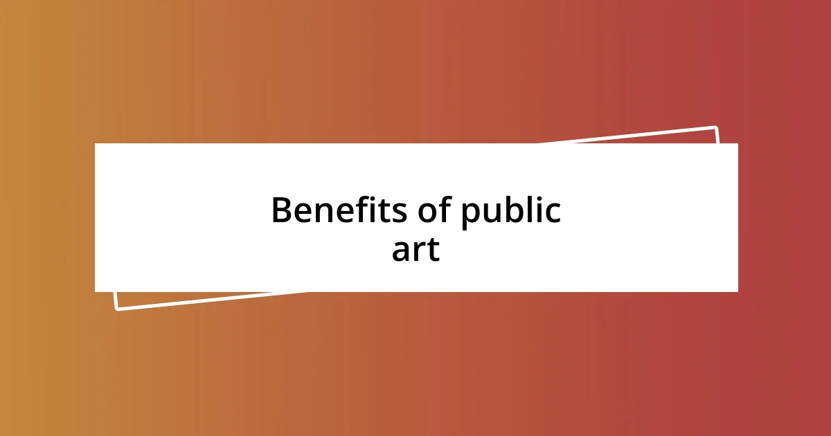 Benefits of public art