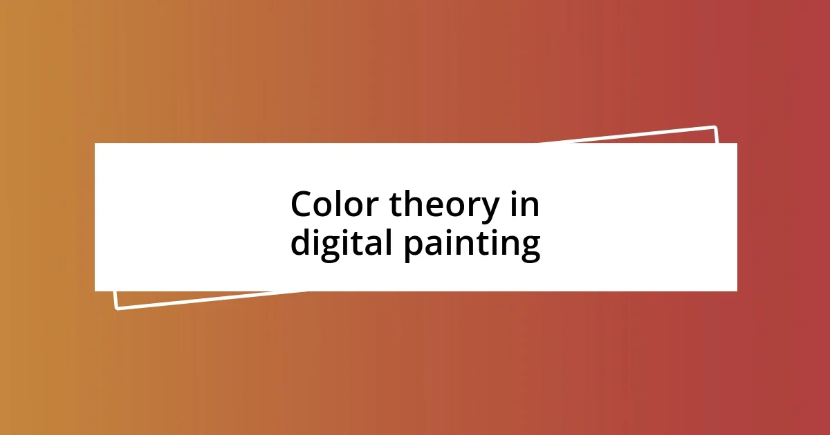 Color theory in digital painting